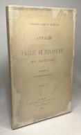 Annales De La Faculté De Philosophie Et Lettres - TOME I - Deuxième Fascicule / Université Libre De Bruxelles - Psychologie & Philosophie