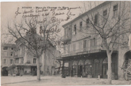 Nyons   Place Du Champs De Mars  1916 - Nyons