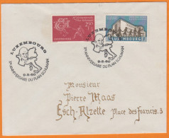 FDC  Du LUXEMBOURG  Le 9 5 1960   Xème Anniversaire Du Plan SCHUMAN  2.50F + 5.F  Pour ESCH-ALZETTE - FDC