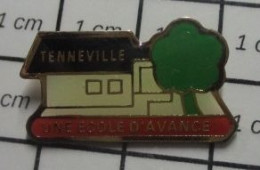 2020 Pin's Pins / Beau Et Rare / ADMINISTRATIONS / TENNEVILLE UNE ECOLE D'AVANCE - Administrations