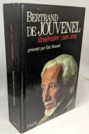Bertrand De Jouvenel Itineraire (1928-1976) - Biographie