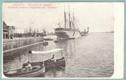 Cartolina Genova Piroscafo In Partenza Dal Ponte F. Guglielmo Per L' America - Viaggiata - Genova (Genoa)