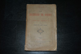 Imbert De Saint-Amand La Duchesse De Berry Et La Cour De Charles X - F Dentu éditeur 1888 Les Femmes Histoire De France  - History