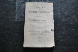 Annales De L'Académie D'archéologie De Belgique 4è Liv. 1866 Eglises Mons Tongres Saint Remacle Stavelot Havré Tournai - Belgium