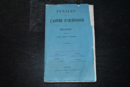 Annales De L'Académie D'archéologie De Belgique 4è Liv. 1870 Province Anvers Correspondance Marquis De Ferriol Steneland - Belgium