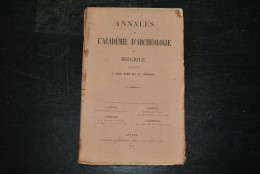 Annales De L'Académie D'archéologie De Belgique 3è Liv 1872 Marguerite Bavière Saint Willebrord Anvers Het Knickerspel - België