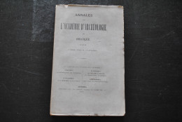 Annales De L'Académie D'archéologie De Belgique 4è Liv 1877 GENARD (Archiviste Ville D'Anvers) La Furie Espagnole (fin) - Belgium