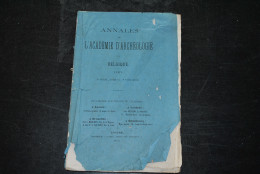 Annales De L'Académie D'archéologie De Belgique 3è Liv 1878 Ménapie & La Flandre DE VLAMINCK Jeanne Marie VAN DER GHENST - Belgium
