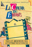 Cinema - Autres - Le Cinéma Des Enfants 1986 - Carte Publicitaire Crédit Agricole - CPM - Voir Scans Recto-Verso - Altri & Non Classificati