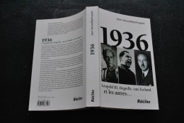 VANWELKENHUYZEN 1936 Léopold III Degrelle Van Zeeland Et Les Autres Politique Belge POB Bovesse Vandervelde Grève  - Belgium