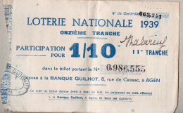 Agen (47) Billet De Loterie Vendu Par A LERENE Coutellerie Orfevrerie Optique Orthopedie Etc  1939   (PPP46910 / C) - Lottery Tickets