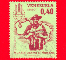 VENEZUELA - Usato - 1963 - Lotta Contro La Fame Nel Mondo - Allevamento - 0.40 - P. Aerea - Venezuela