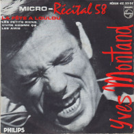 YVES MONTAND - FR EP MICRO RECITAL 58 - LA FETE A LOULOU + 3 - Other - French Music