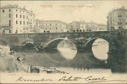VICENZA - ANTICO PONTE DEGLI ANGELI - EDIZIONE VESCOVI - SPEDITA - 1900s (20519) - Vicenza