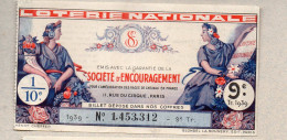 Billet LOTERIE NATIONALE 1939 SOCIETE D'ENCOURAGEMENT    (PPP46913 / A) - Billets De Loterie