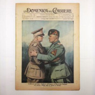 La Domenica Del Corriere ANNO XXXVIII N. 24 – 14 Giugno  1936  Anno XIV L'abbraccio Del Duce - Collections