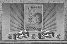 CADUM- CARTE PUB PATE DENTIFRICE CADUM - Werbepostkarten