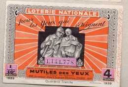 Billet LOTERIE NATIONALE 1939 MUTILES DES YEUX    (PPP46914 /F) - Billets De Loterie