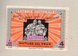 Billet LOTERIE NATIONALE 1939 MUTILES DES YEUX    (PPP46914 / G) - Billets De Loterie