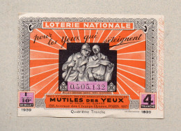 Billet LOTERIE NATIONALE 1939 MUTILES DES YEUX    (PPP46914 / H) - Lottery Tickets