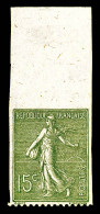 N°130, Semeuse 15c Dentelé Sur 1 Coté, Haut De Feuille, TTB  Qualité: **  Cote: 275 Euros - Unused Stamps