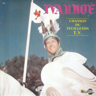 Ivanhoe  °  CHANSON DU FEUILLETON  T.V. - Musica Di Film