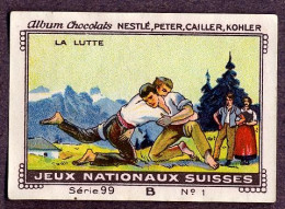 Nestlé - 99B - Jeux Nationaux Suisses, Swiss National Games - 1 - La Lutte, Wrestling - Nestlé