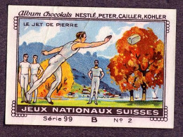 Nestlé - 99B - Jeux Nationaux Suisses, Swiss National Games - 2 - Le Jet De Pierre - Nestlé