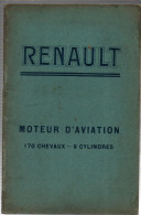 RENAULT MOTEUR AVIATION 170 CHEVAUX 8 CYLINDRES NOTICE DESCRIPTIVE - Avión