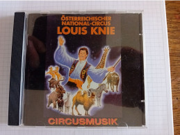 Circus Cirque Zirkus Circo Music Musique Louis Knie Cd - Autres & Non Classés