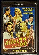 Dites 33 ... -  Darry Cowl - Vittorio De Sica . - Komedie