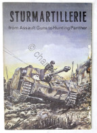 Spielberger, Feist - Sturmartillerie From Assault Guns To Hunting Panther - 1967 - Other & Unclassified