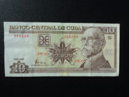 CUBA : 10 PESOS   2009   P 117k    Presque TTB+ * - Isole Cook