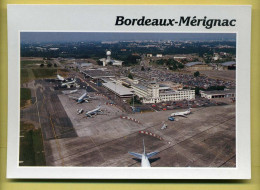 33 Bordeaux Merignac L' Aérogare De Bordeaux Merignac ( Avions, Terrain Aviation, Aéroport, Piste, Tour ) - Aerodromes