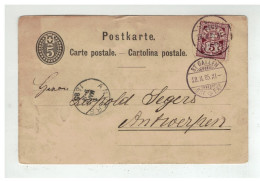 SUISSE ENTIER POSTAL ST GALLEN POUR ANVERS BELGIQUE SURCHARGE 1885 - Stamped Stationery