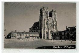 80 CORBIE #14834 L EGLISE CARTE PHOTO - Corbie