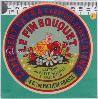 C902 FROMAGE CAMEMBERT LE FIN BOUQUET PETIT NEUVILLE  SAINT QUENTIN AISNE  - Fromage