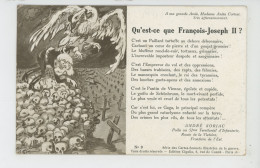 GUERRE 1914-18 - Série Cartes Sonnets ANDRÉ SORIAC Poilu Au 277ème D'Infanterie- N° 9 -"Qu'est Ce Que FRANCOIS JOSEPH II - War 1914-18