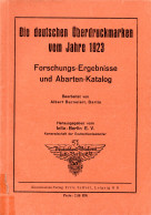 Burneleit, Die Deutschen Überdruckmarken Vom Jahre 1923, 100 S. - Sonstige & Ohne Zuordnung