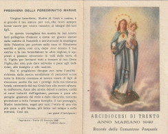 ARCIDIOCESI DI TRENTO ANNO MARIANO 1949 RICORDO DELLA COMUNIONE PASQUALE - Andachtsbilder