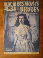 Revue Film Complet N° 412 Les Monts Brulés Margaret Lockwood Dennis Price Cecil Parker & Dermot Walsh 1953 Ruth Roman - Cinema