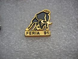 Pin's Tauromachie, Féria 91 - Feria