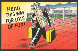 Humour - Head This Way For Lots Of Fun ! - By Royal Specialty Sales -  No: 1071 - Humor
