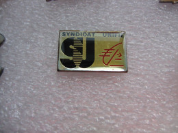 Pin's Du Syndicat Unifié De La Caisse D'épargne - Administración