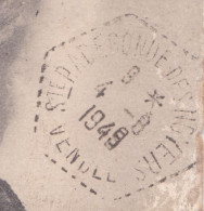 Cachet Manuel Hexagonal Du  4-8-1949--SAINTE  RADEGONDE DES NOYERS- Vendée Sur Cpsm  Cauterets -La Raillère - Manual Postmarks