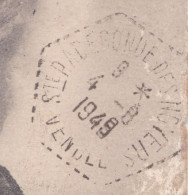 Cachet Manuel Hexagonal Du  4-8-1949--SAINTE  RADEGONDE DES NOYERS- Vendée Sur Cpsm  Cauterets -La Raillère - Handstempels