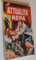 ATTUALITA' NERA   N.  188  DEL   OTTOBRE 1985 - EDIZ. EDIFUMETTO - Otros & Sin Clasificación