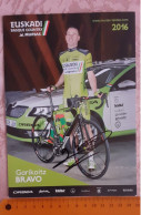 Autographe Garikoitz Bravo Euskadi Murias 2016format A5 - Cyclisme