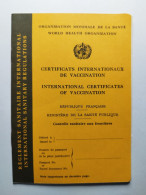 CERTIFICATS INTERNATIONAUX DE VACCINATION VIERGE- ORGANISATION MONDIALE DE LA SANTE. Poids : 12 Grammes - Documentos Históricos