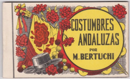 Cn – Superbe Carnet Complet De 10 Cpa COSTUMBRES ANDALUZAS Por M. BERTUCHI - Sevilla